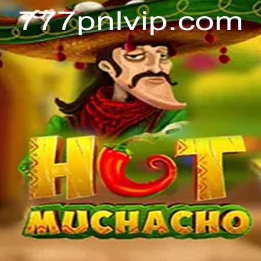 Discovering HotMuchacho: A Thrilling Gaming Adventure with 777pnl